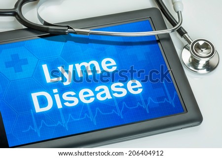 Tablet with the diagnosis Lyme Disease on the display