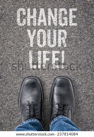 Text on the floor - Change your life