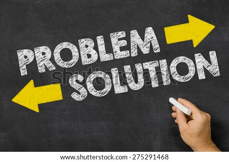 Problem or Solution written on a blackboard