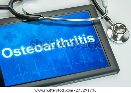 Tablet with the diagnosis Osteoarthritis on the display