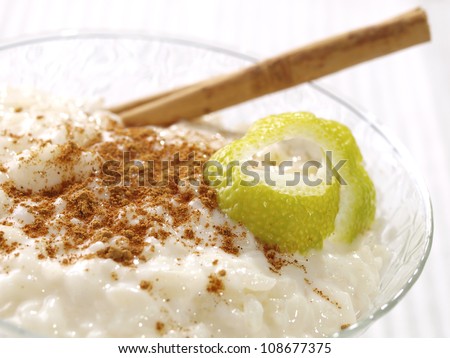Rice Pudding Ã¢Â?Â? Arroz con leche.  Spanish version of the rice pudding. Made with milk, rice,  sugar, and cinnamon.
