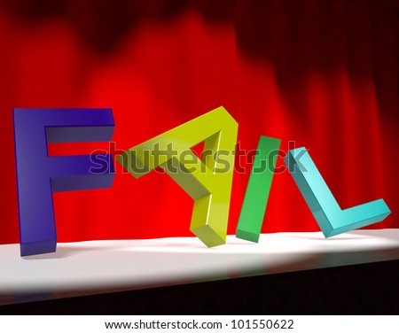 Fail Letters Falling Over As Symbol for Rejection Failure And Malfunctions