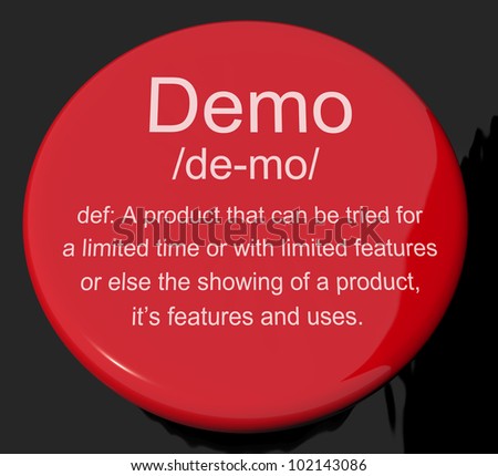 Demo Definition Button Shows Demonstration Of Software Application Or Product