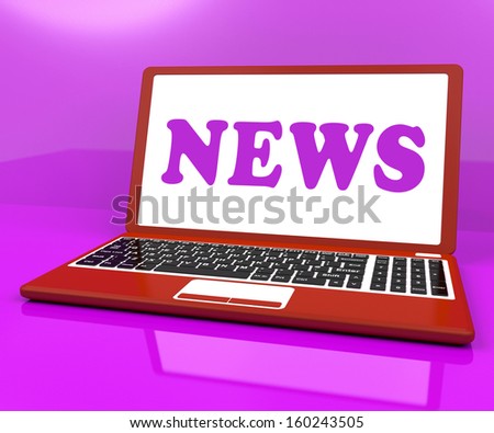 News Laptop Shows Media Newspapers And Headlines Online
