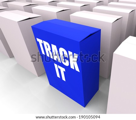 Track It Means Following an Identification Number on a Package
