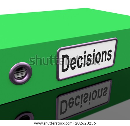 File Decisions Representing Correspondence Organized And Choices