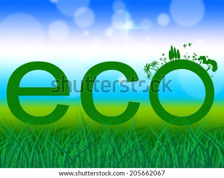 Word Eco Meaning Earth Friendly And Eco-Friendly