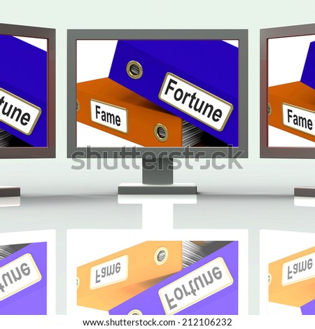 Fortune Fame Folders Screen Meaning Rich Or Well Known
