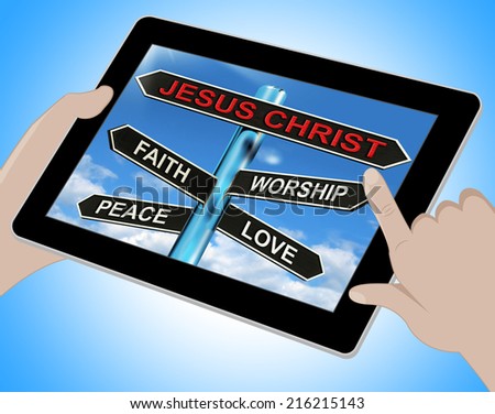 Jesus Christ Tablet Meaning Faith Worship Peace And Love