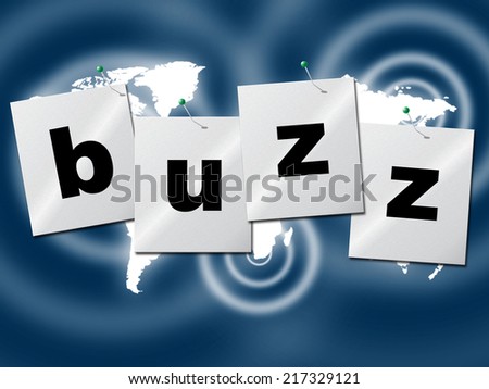 Buzz Word Meaning Public Relations And Publicity