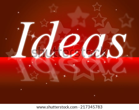 Idea Word Indicating Think About It And Conception Think