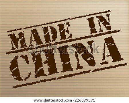 Made In China Showing Import Chinese And Export