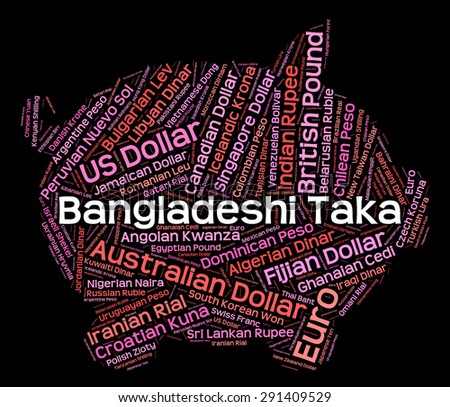 Bangladeshi Taka Meaning Foreign Exchange And Market