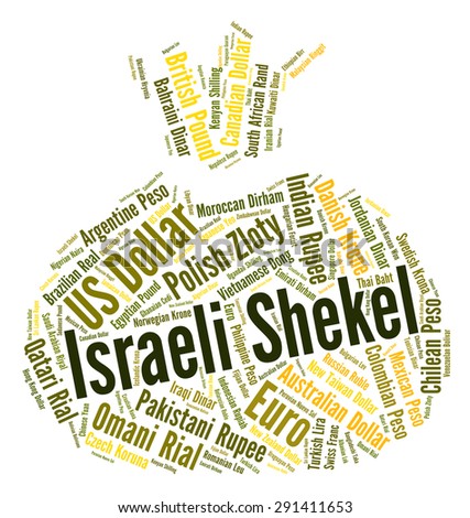 Israeli Shekel Meaning Foreign Currency And Banknotes