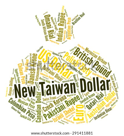 New Taiwan Dollar Representing Worldwide Trading