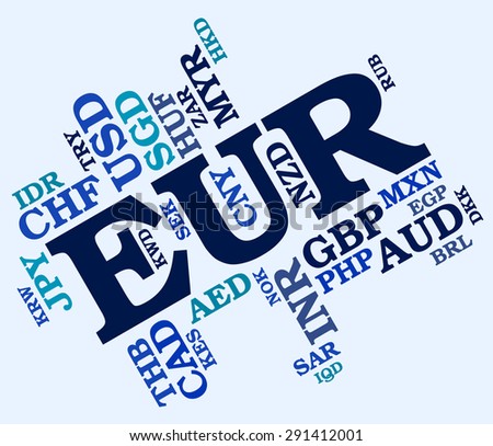 Euro Word Representing Foreign Currency And European