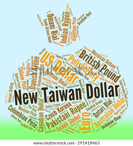 New Taiwan Dollar Showing Foreign Currency And Twd