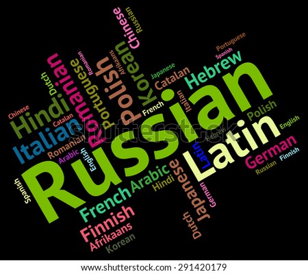 Russian Language Showing Words Foreign And Speech