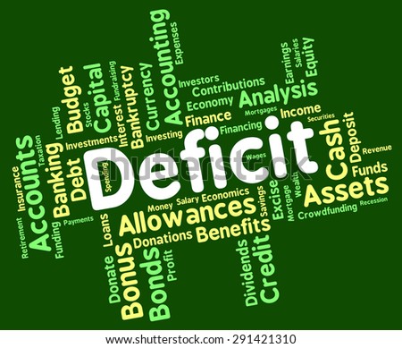 Deficit Word Showing Bad Debt And Indebted