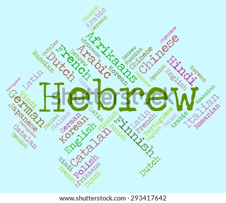 Hebrew Language Meaning International Translator And Israel
