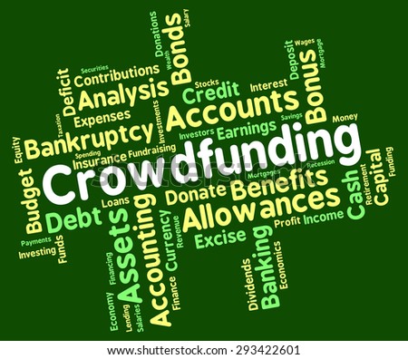 Crowdfunding Word Meaning Raising Funds And Venture