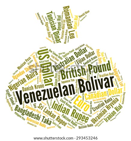 Venezuelan Bolivar Representing Currency Exchange And Foreign