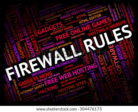 Firewall Rules Showing No Access And Regulations
