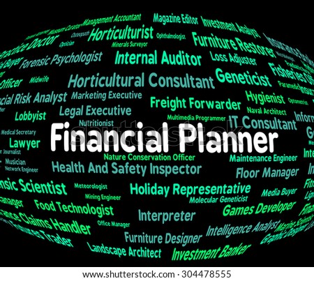 Financial Planner Representing Employment Work And Recruitment