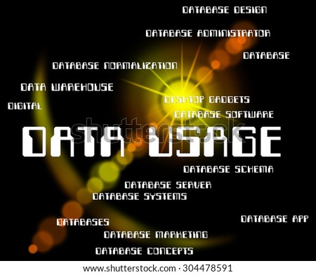 Data Usage Showing Use Knowledge And Usages