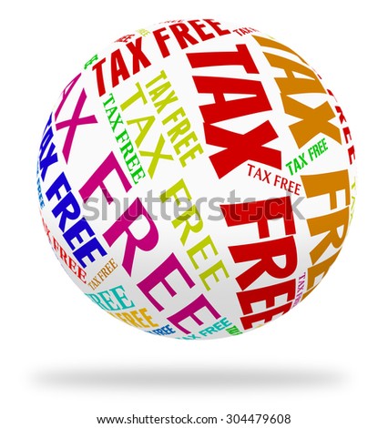 Tax Free Sphere Meaning Words Shopping And Buying