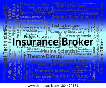 Insurance Broker Showing Occupations Insure And Hiring
