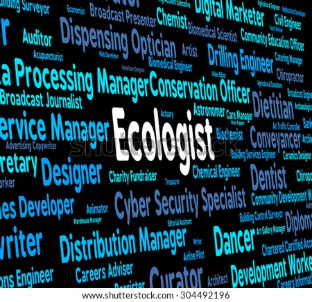Ecologist Job Showing Environment Environmentalists And Career