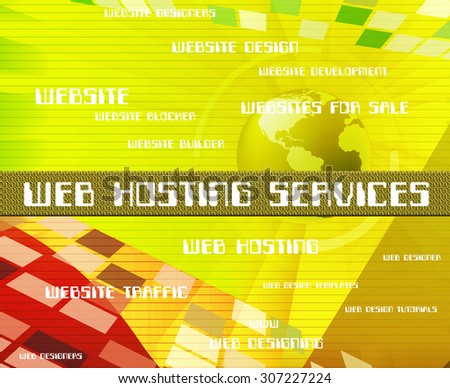 Web Hosting Services Representing Www Websites And Advice