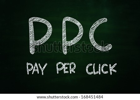 PPC Pay Per Click Lettering, written with Chalk on Blackboard