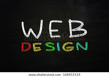 Web Design Lettering, written with Color Chalk on Blackboard