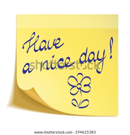 Have a nice day note