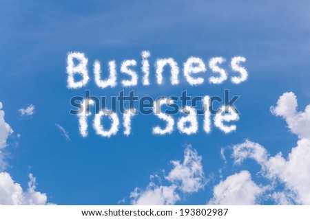 business for sale cloud text on blue sky, business concept