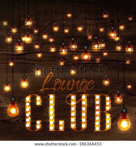 Vintage poster lounge club glowing lights on wood background in retro styles