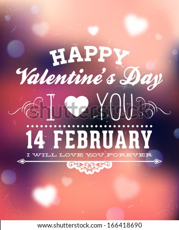 Happy Valentines Day Card Design. 14 February. I Love You. Vector Blurred Soft Background.
