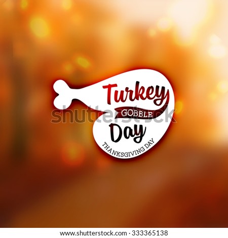 Thanksgiving Day Holiday Typographic Design. Calligraphic Elements. Blurred Autumn Forest Background.