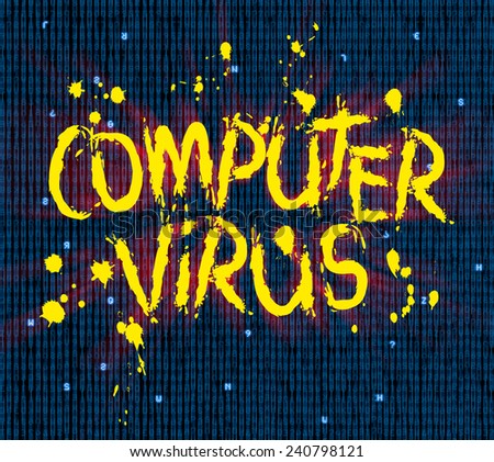 illustration depicting a computer screen monitor showing random numbers and symbols with superimposed phrase: COMPUTER VIRUS