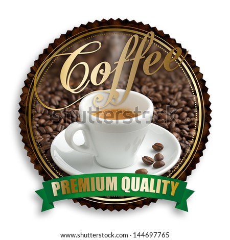 label of premium quality coffee on white background
