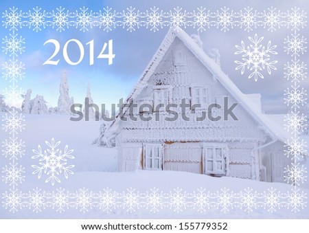 Happy New Year 2014 card with hut in mountains in winter