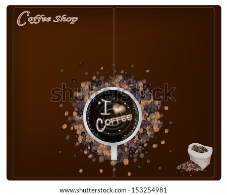 Coffee Menu, Latte Art of Milk Cream Writing I Love Coffee Word on A Cup of Coffee with Coffee Beans in A Sack on Brown Background for Restaurant, Cafe, Bar, Coffeehouse and Coffee Shop