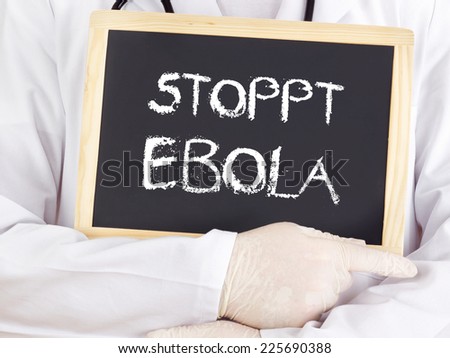 Doctor shows information: stop Ebola in german language