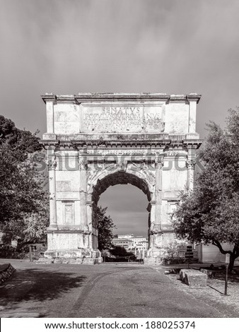 Vintage Black and White Travel Photography: Triumphal Arch of Titus at the Forum Romanum in Rome / Italy