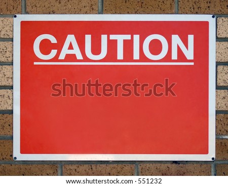 Caution sign with space to include your own text if required