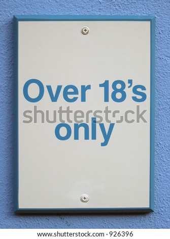 Age restriction sign
