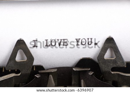 Typewriter close up shot, Concept of I Love You