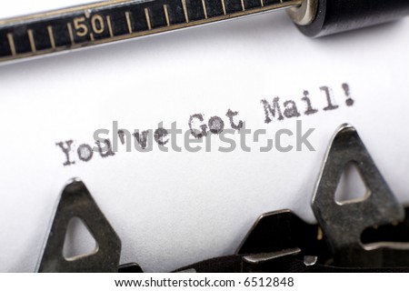 Typewriter close up shot, concept of you\'ve got mail